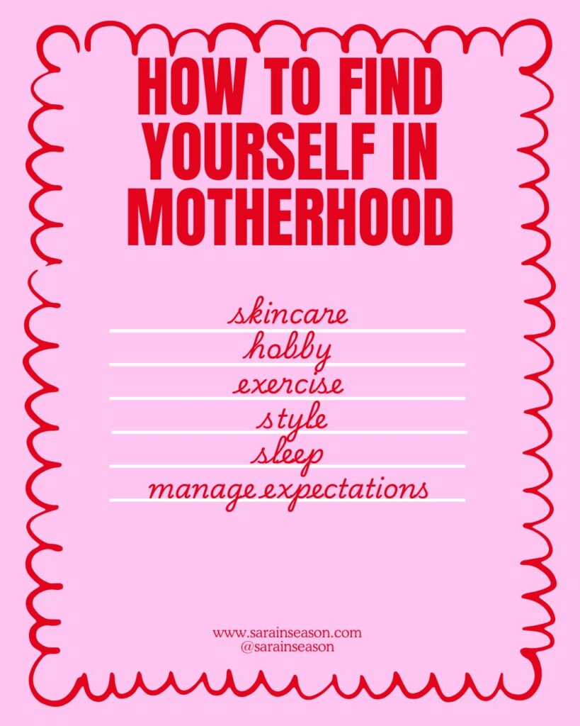 List of things to do to find yourself in motherhood