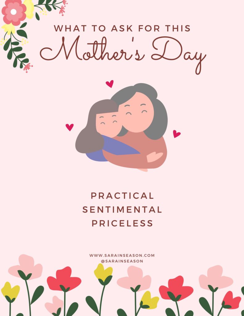 What to ask for this Mother's Day list