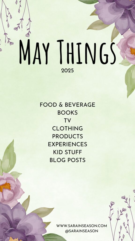 May Things 2025 List