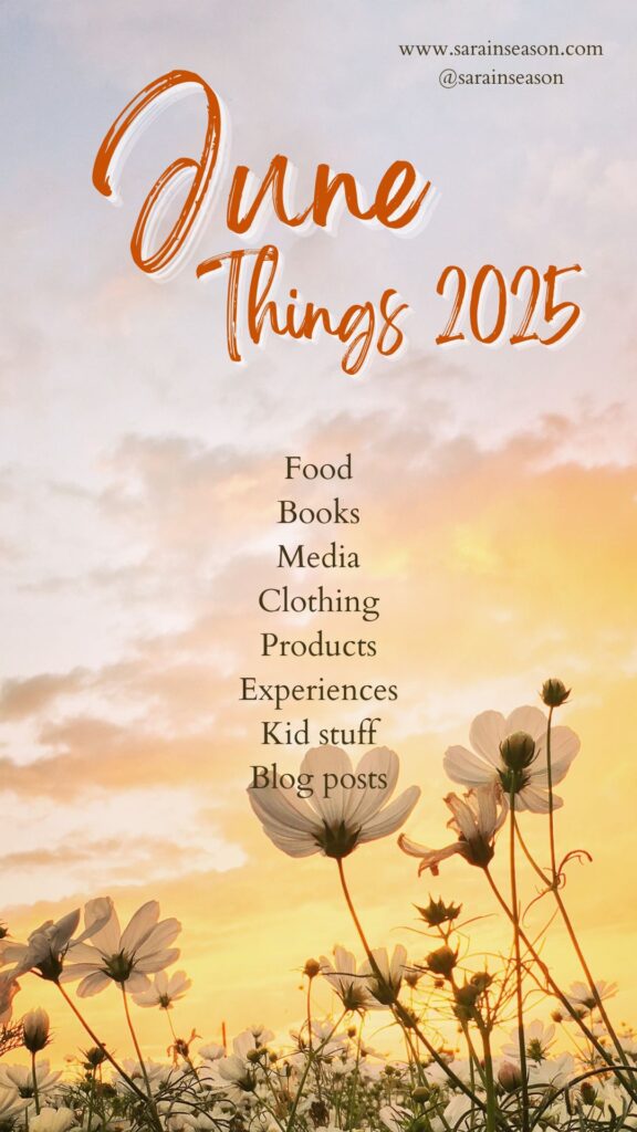 June Things 2025 list