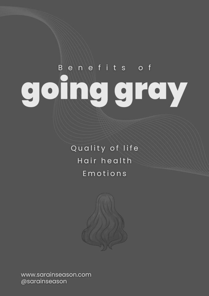Benefits of going gray