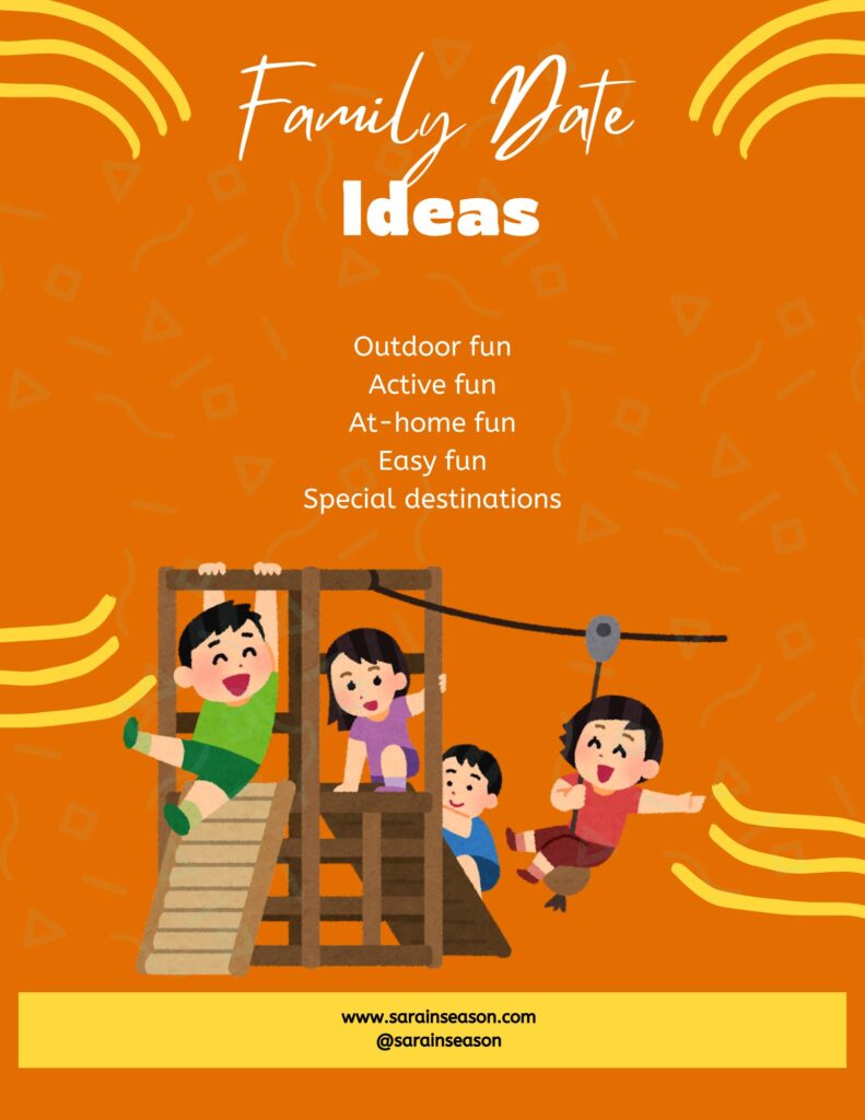 Family Date Ideas list