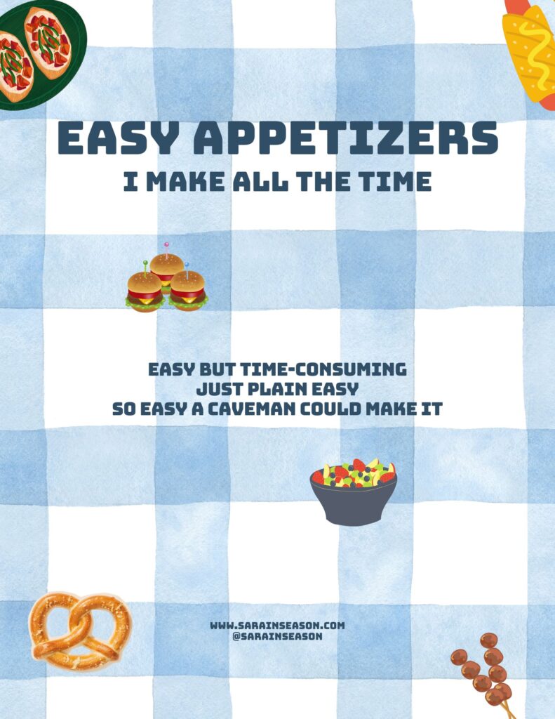 Easy Appetizers I Make All the Time
