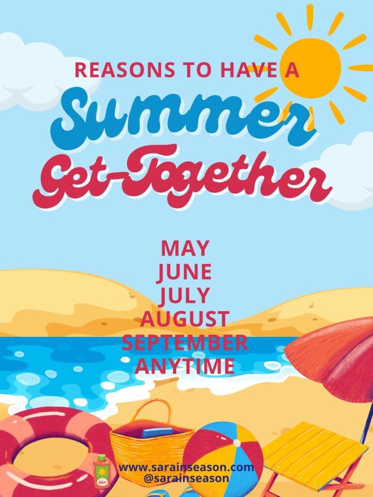 Reasons to Have a Summer Get-Together