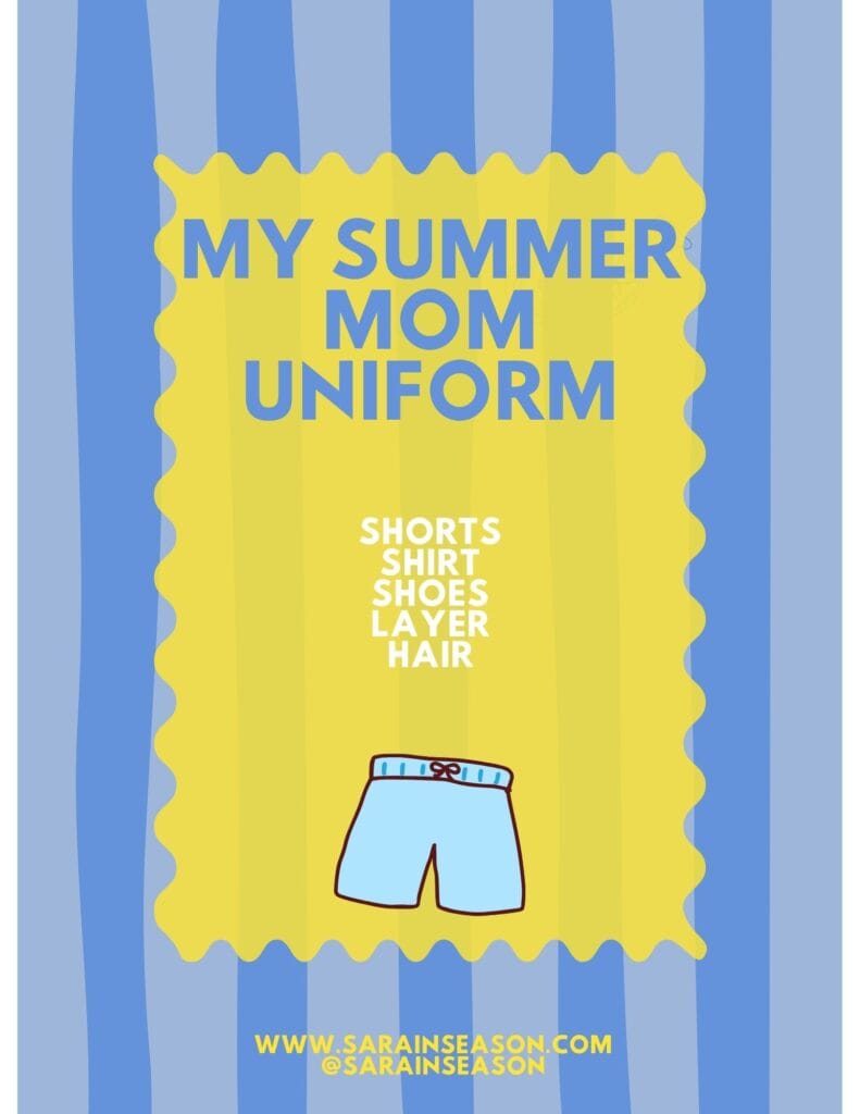 My Summer Mom Uniform list
