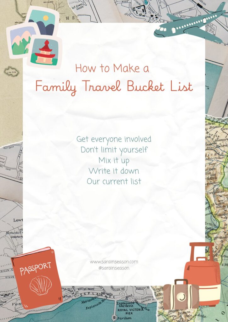 How to Make a Family Travel Bucket List